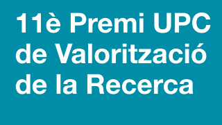 11è Premi UPC de Valorització de la Recerca