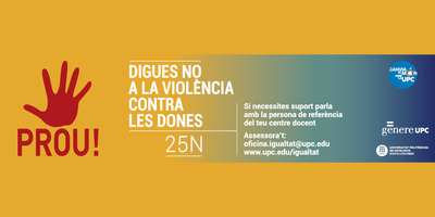 25N UPC: Dia Internacional per a l'erradicació de la violència contra les dones