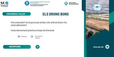 Activitat en el marc de la Setmana de la Ciència: "Els drons bons"