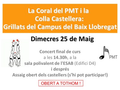 Concert Final de Curs de la Coral del PMT i assaig obert de la Colla Castellera