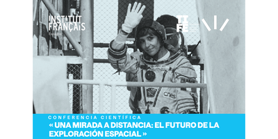 Conferencia - Una mirada a distancia: el futuro de la exploración espacial