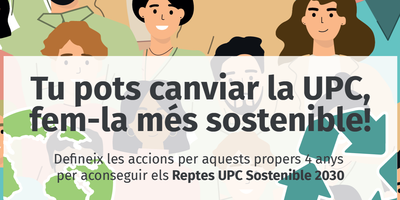 Dissenyem el Pla UPC Sostenible 2030 al Campus del Baix Llobregat, participa-hi!