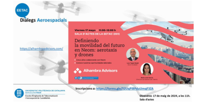 EETAC Diàlegs Aeroespacials: "Definiendo la movilidad del futuro en Neom: aerotaxis y drones".