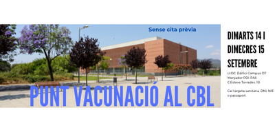 Punt de vacunació sense cita prèvia al Campus del Baix Llobregat a Castelldefels