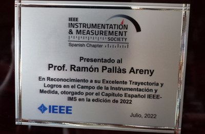 Reconocimiento a Ramon Pallàs a la Trayectoria en el campo de la I&M por parte del Capítulo Español IEEE-IMS