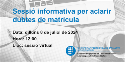 Sessió informativa sobre dubtes de matrícula