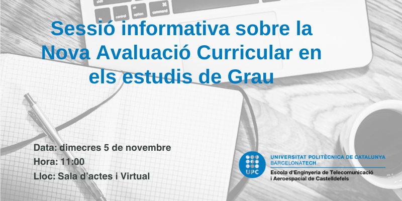 Sessió informativa sobre la Nova Avaluació Curricular als estudis de Grau