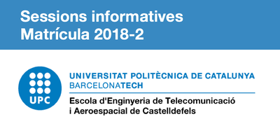 Sessions Informatives Matrícula 2018-2