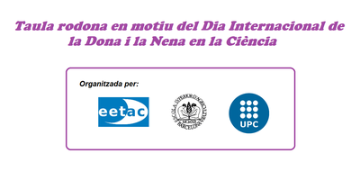 Taula rodona en motiu del Dia Internacional de la Dona i la Nena a la Ciència